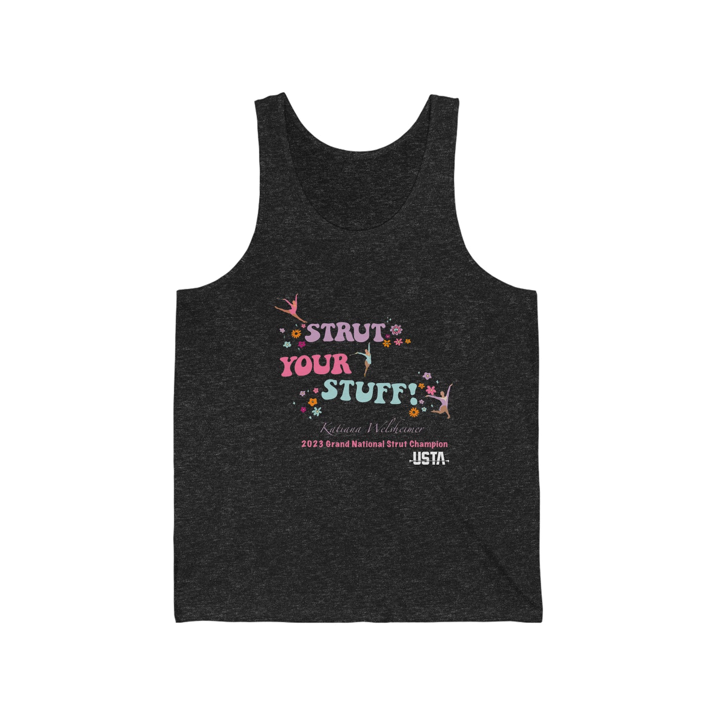 Katiana Welsheimer "Strut Your Stuff"- Unisex Jersey Tank