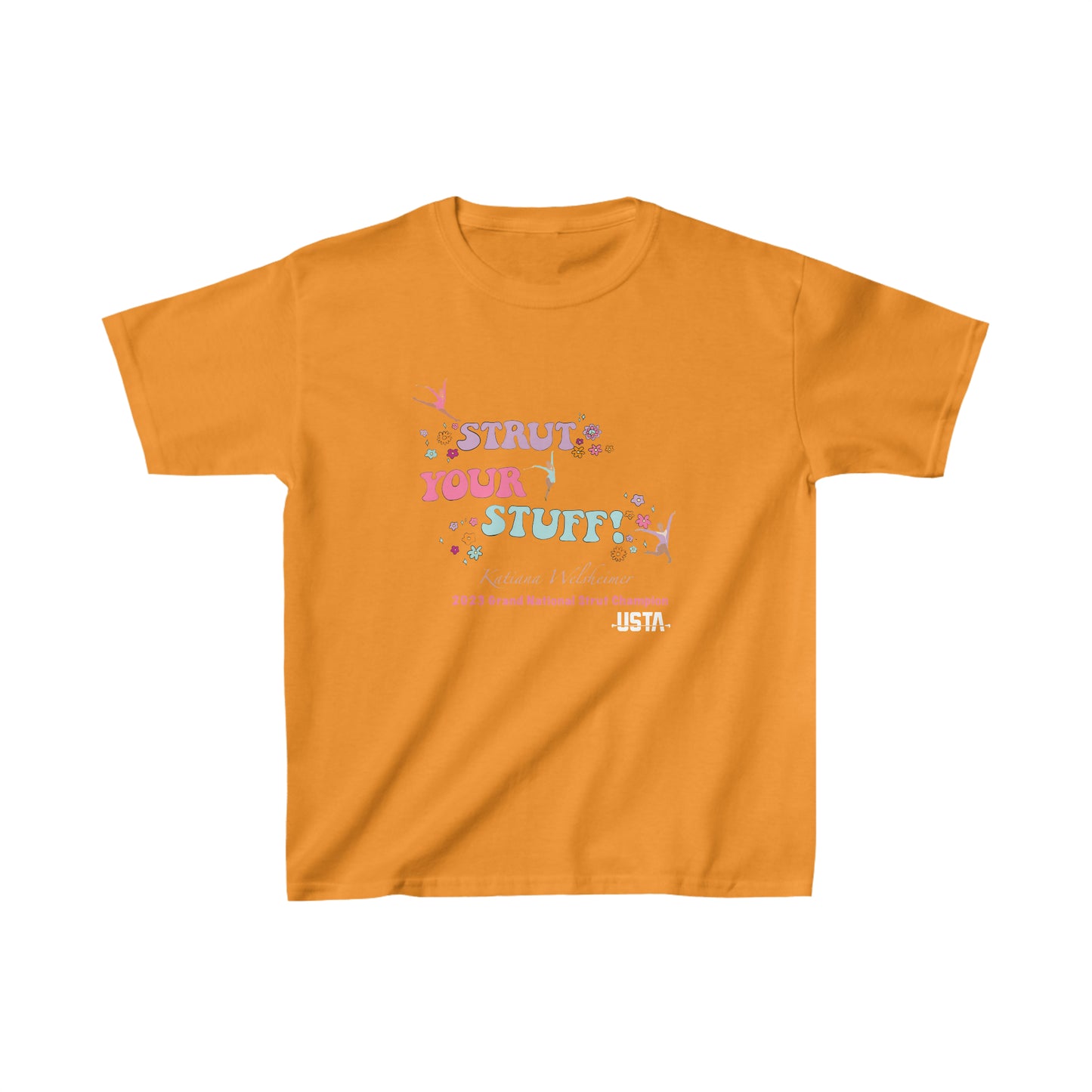 Katiana Welsheimer "Strut Your Stuff"- Kids Heavy Tee