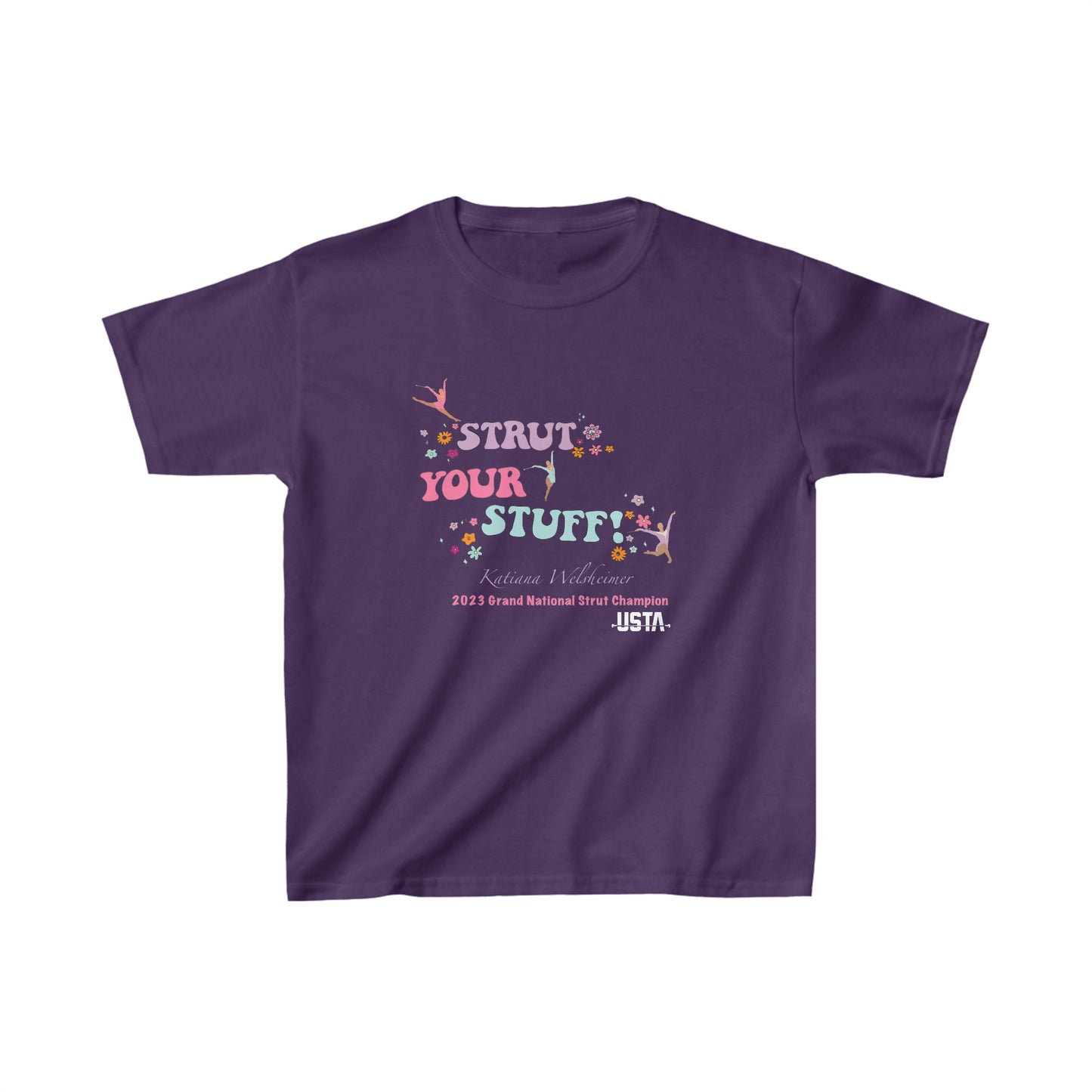 Katiana Welsheimer "Strut Your Stuff"- Kids Heavy Tee