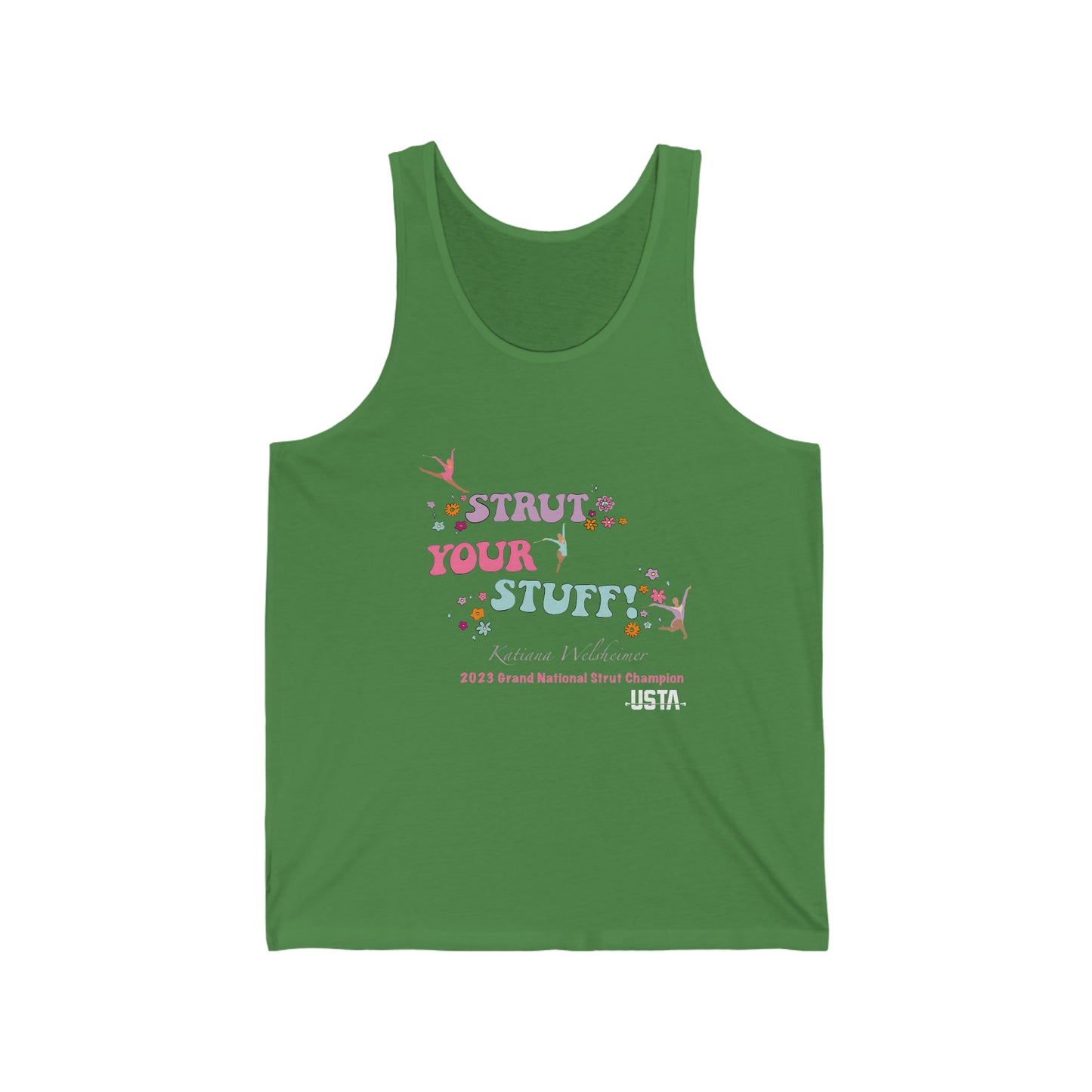 Katiana Welsheimer "Strut Your Stuff"- Unisex Jersey Tank